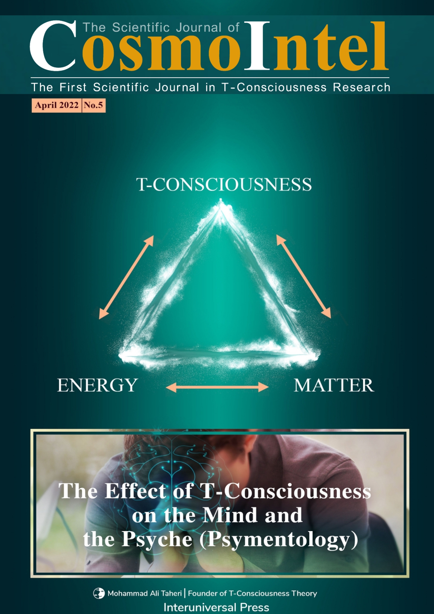 The Effect of T-Consciousness on the Mind and the Psyche (Psymentology)